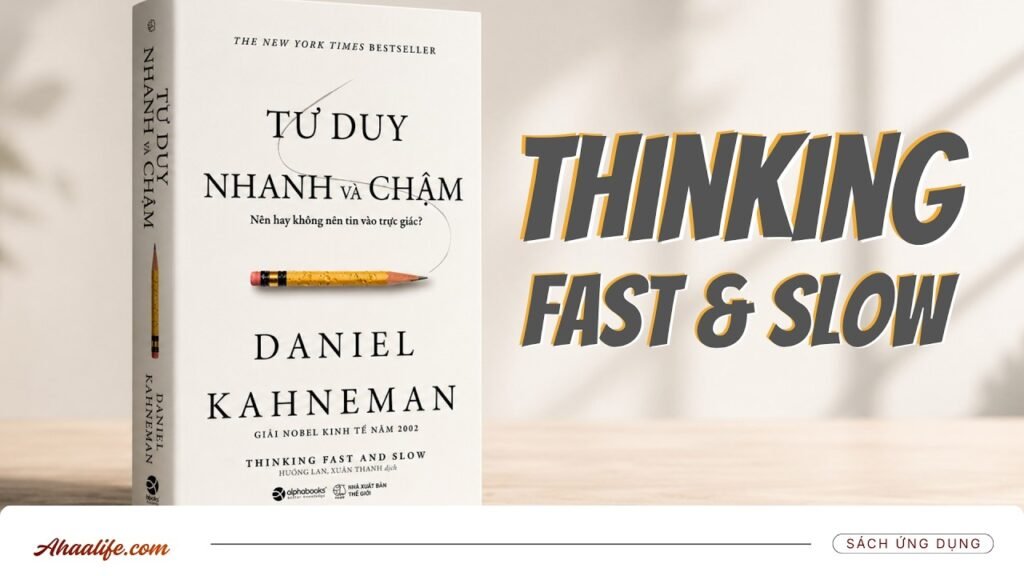 Cái bẫy của trực giác và nghệ thuật chậm lại